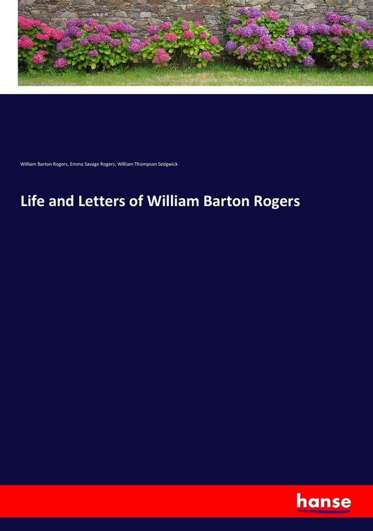 Produktbild: Life and Letters of William Barton Rogers