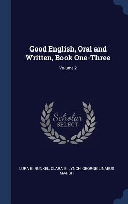 Produktbild: Good English, Oral and Written, Book One-Three; Volume 2