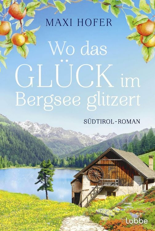 Produktbild: Wo das Gl&uuml;ck im Bergsee glitzert