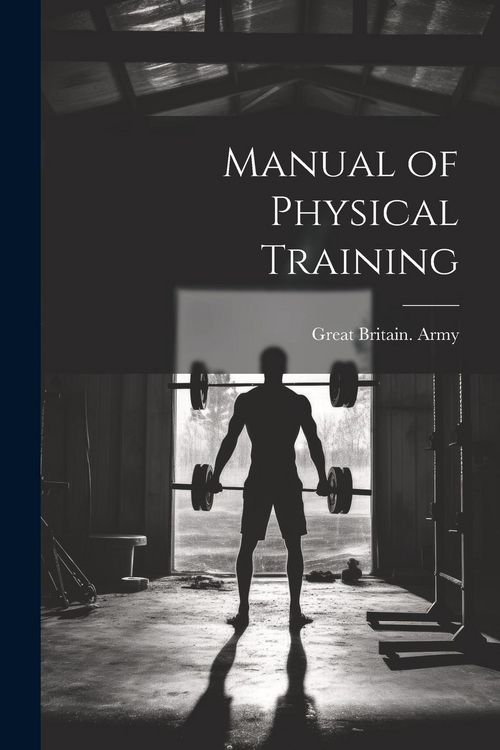 Produktbild: Manual of Physical Training