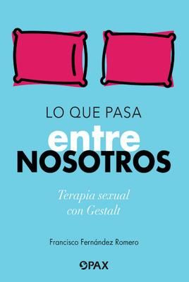 Produktbild: Lo Que Pasa Entre Nosotros