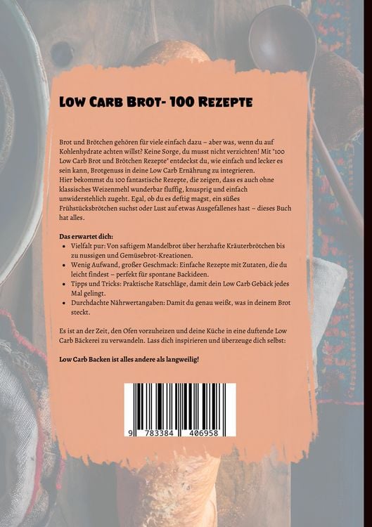 Produktbild: Low Carb Brot- 100 Rezepte f&uuml;r Low Carb Brot und Br&ouml;tchen.