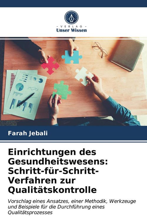 Produktbild: Einrichtungen des Gesundheitswesens: Schritt-f&uuml;r-Schritt-Verfahren zur Qualit&auml;tskontrolle