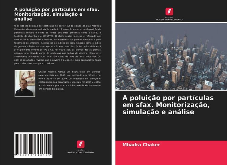 Produktbild: A polui&ccedil;&atilde;o por part&iacute;culas em sfax. Monitoriza&ccedil;&atilde;o, simula&ccedil;&atilde;o e an&aacute;lise