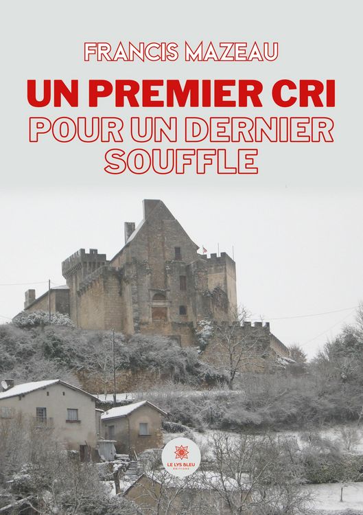 Produktbild: Francis Mazeau: Premier cri pour un dernier souffle