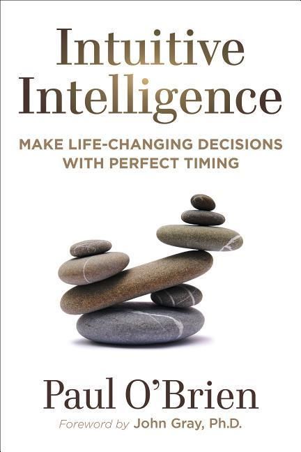Produktbild: Intuitive Intelligence: Make Life-Changing Decisions with Perfect Timing