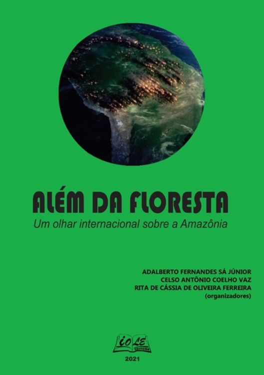 Produktbild: Al&eacute;m Da Floresta: Um Olhar Internacional Sobre A Amaz&ocirc;nia