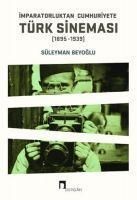 Produktbild: Imparatorluktan Cumhuriyete T&uuml;rk Sinemasi 1895-1939