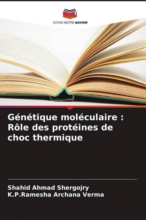 Produktbild: G&eacute;n&eacute;tique mol&eacute;culaire : R&ocirc;le des prot&eacute;ines de choc thermique