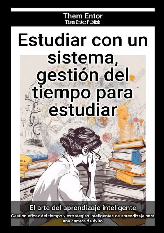 Produktbild: Estudiar con un sistema, gesti&oacute;n del tiempo para estudiar