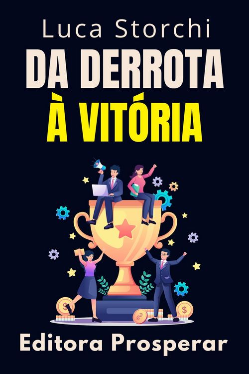 Produktbild: Da Derrota &Agrave; Vit&oacute;ria (Cole&ccedil;&atilde;o Vida Equilibrada, #42)