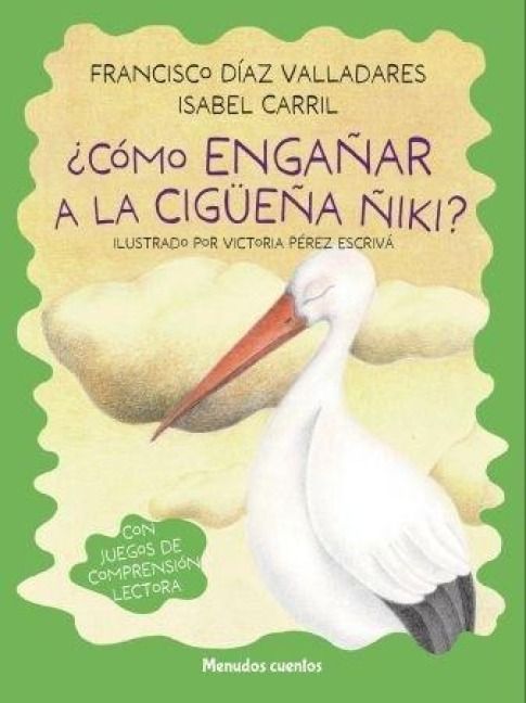 Produktbild: Como Enga&ntilde;ar a la Cig&uuml;e&ntilde;a &Ntilde;iki?