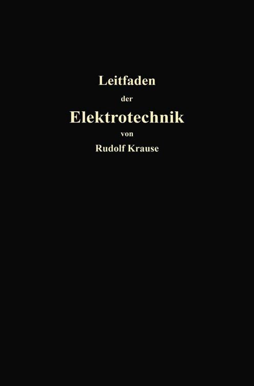 Produktbild: Kurzer Leitfaden der Elektrotechnik f&uuml;r Unterricht und Praxis in allgemein verst&auml;ndlicher Darstellung