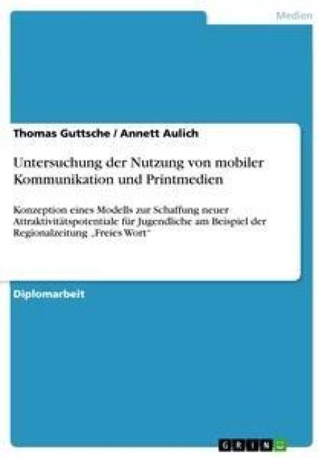 Produktbild: Untersuchung der Nutzung von mobiler Kommunikation und Printmedien