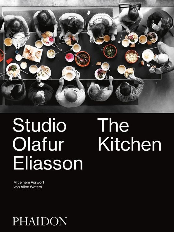 Produktbild: Olafur Eliasson. The Kitchen - Deutsche Ausgabe