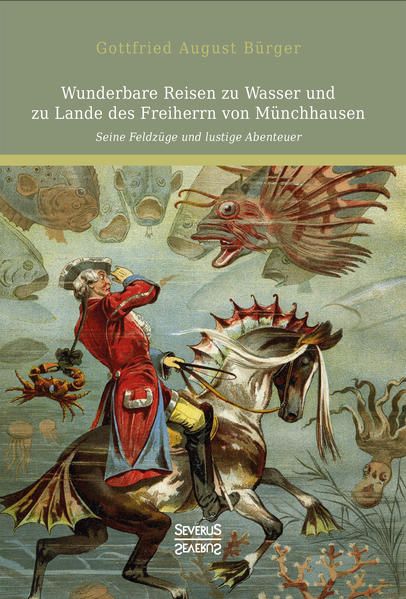 Produktbild: Wunderbare Reisen zu Wasser und zu Lande des Freiherrn von M&uuml;nchhausen