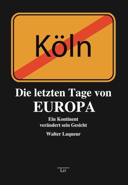 Produktbild: Laqueur, W: Die letzten Tage von Europa