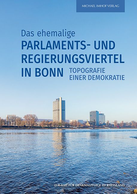 Produktbild: Das ehemalige Parlaments- und Regierungsviertel in Bonn