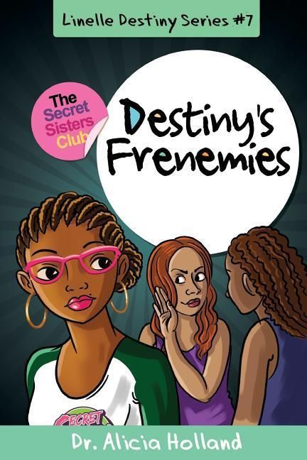 Produktbild: Linelle Destiny #7: Destiny's Frenemies
