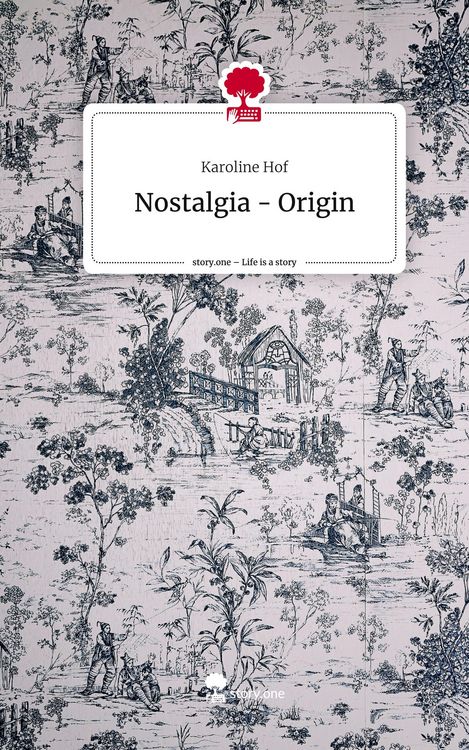 Produktbild: Nostalgia - Origin. Life is a Story - story.one