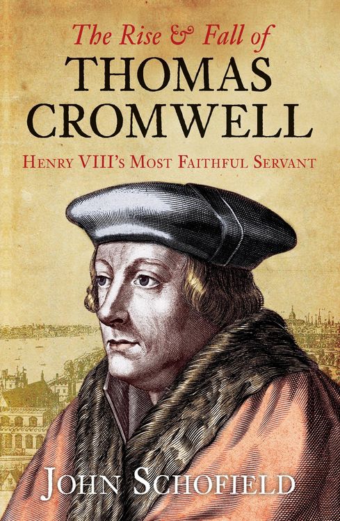 Produktbild: The Rise & Fall of Thomas Cromwell
