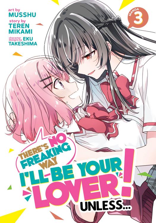 Produktbild: There's No Freaking Way I'll be Your Lover! Unless... (Manga) Vol. 3