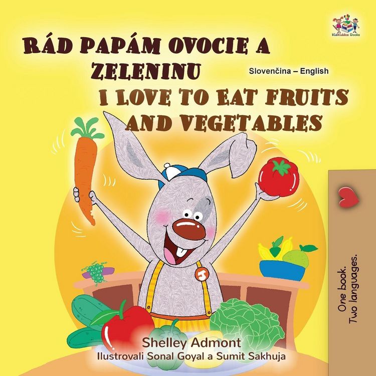 Produktbild: I Love to Eat Fruits and Vegetables (Slovak English Bilingual Children's Book)