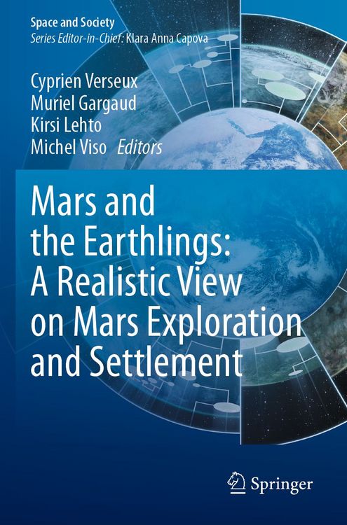 Produktbild: Mars and the Earthlings: A Realistic View on Mars Exploration and Settlement