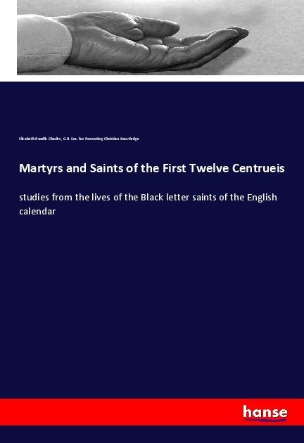 Produktbild: Martyrs and Saints of the First Twelve Centrueis