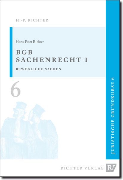 Produktbild: Juristische Grundkurse / Band 6 - Sachenrecht 1