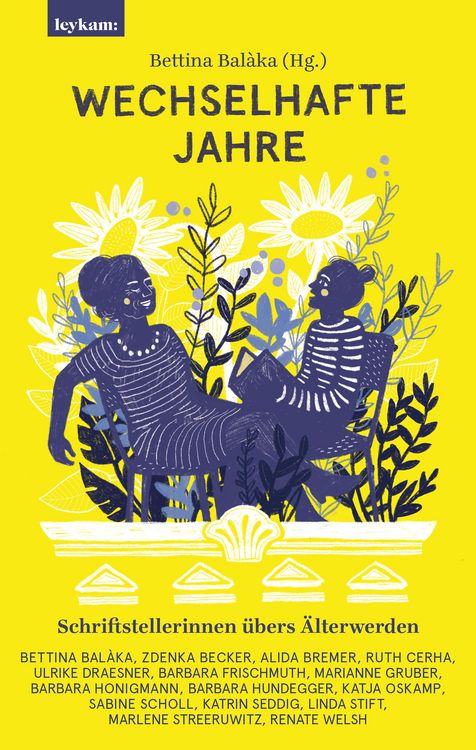 Produktbild: Wechselhafte Jahre - Schriftstellerinnen &uuml;bers &Auml;lterwerden