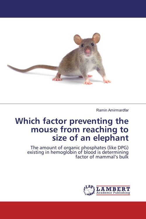 Produktbild: Which factor preventing the mouse from reaching to size of an elephant