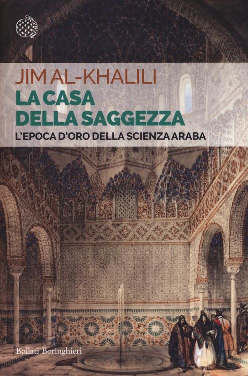 Produktbild: La casa della saggezza. L'epoca d'oro della scienza araba