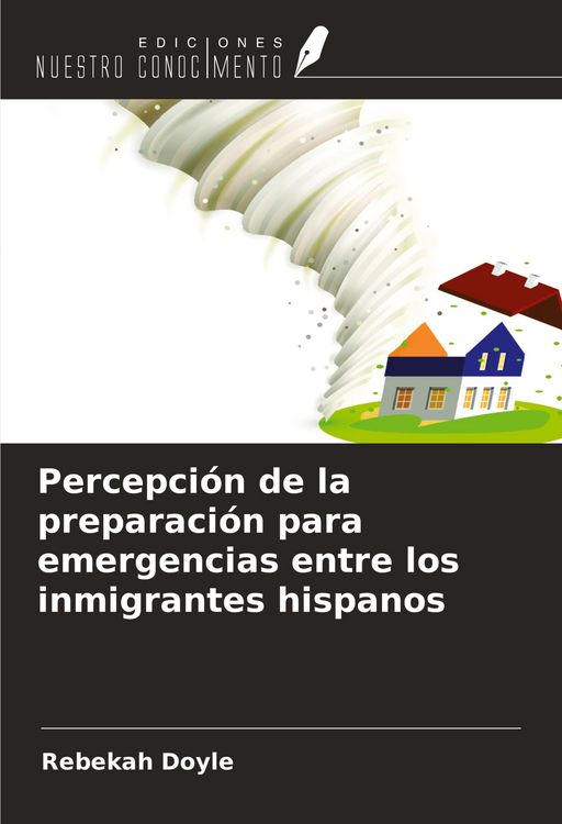 Produktbild: Percepci&oacute;n de la preparaci&oacute;n para emergencias entre los inmigrantes hispanos