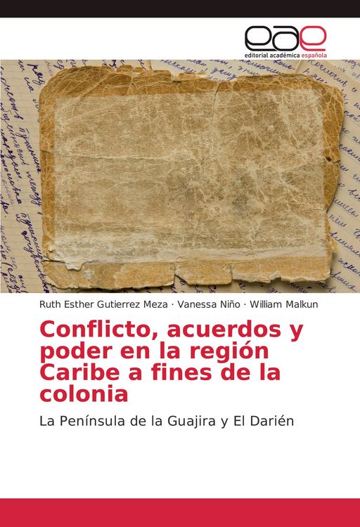 Produktbild: Conflicto, acuerdos y poder en la regi&oacute;n Caribe a fines de la colonia