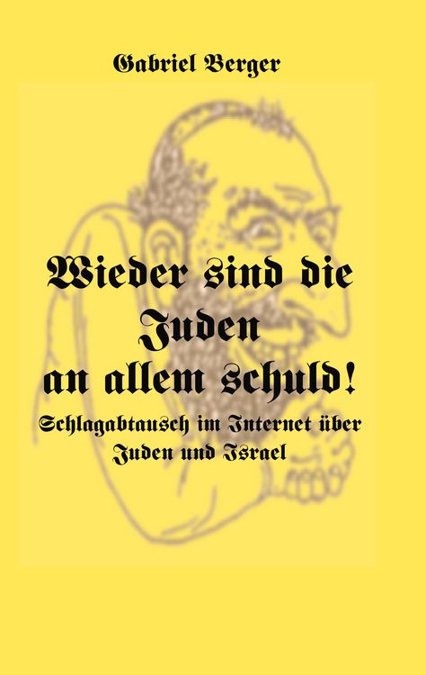 Produktbild: Wieder sind die Juden an allem schuld!
