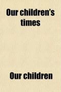 Produktbild: Our Children's Times