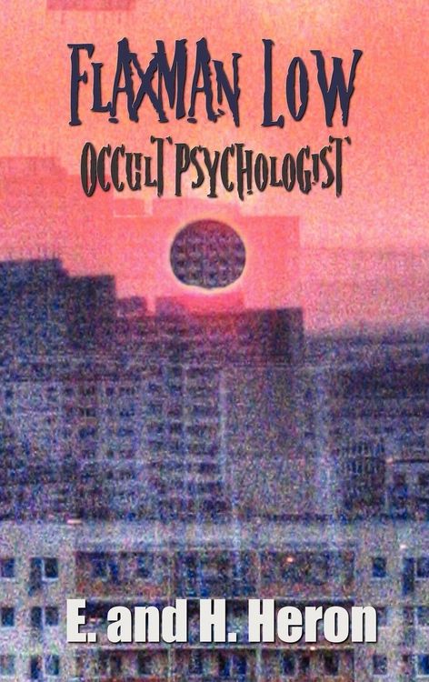 Produktbild: Flaxman Low, Occult Psychologist - Collected Stories