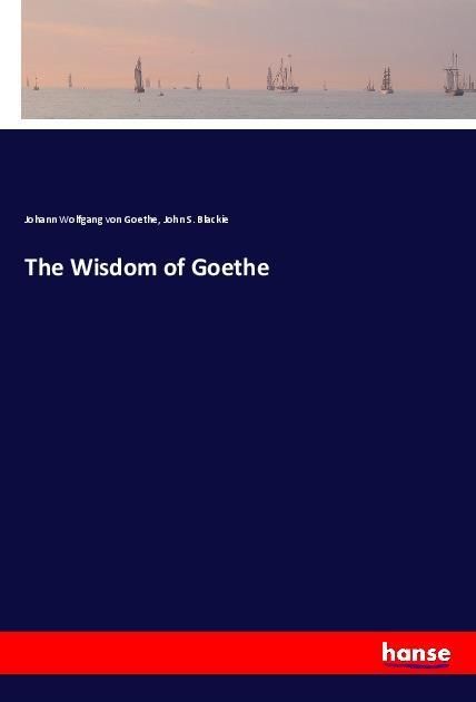 Produktbild: The Wisdom of Goethe