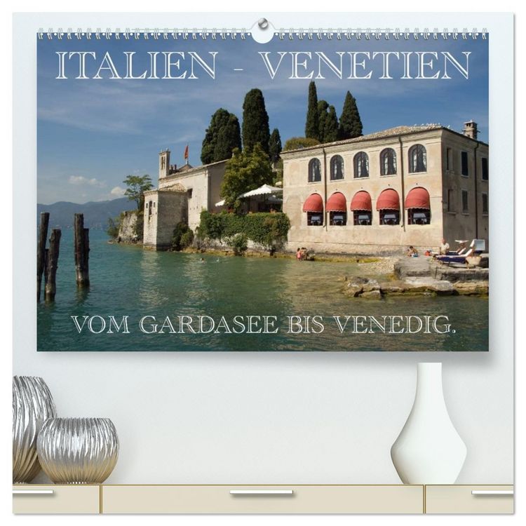 Produktbild: Italien - Venetien (hochwertiger Premium Wandkalender 2026 DIN A2 quer), Kunstdruck in Hochglanz