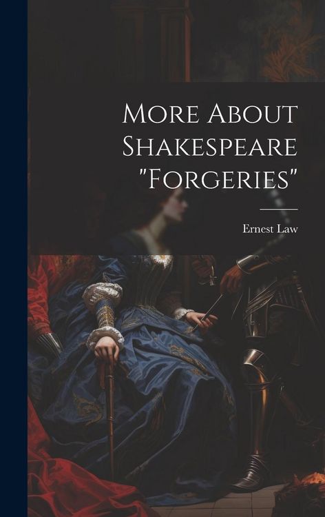 Produktbild: More About Shakespeare "Forgeries"