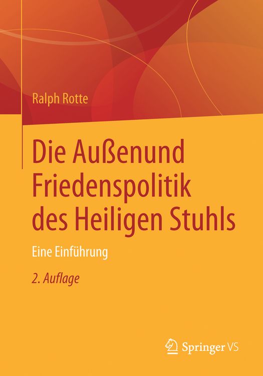 Produktbild: Die Au&szlig;en- und Friedenspolitik des Heiligen Stuhls