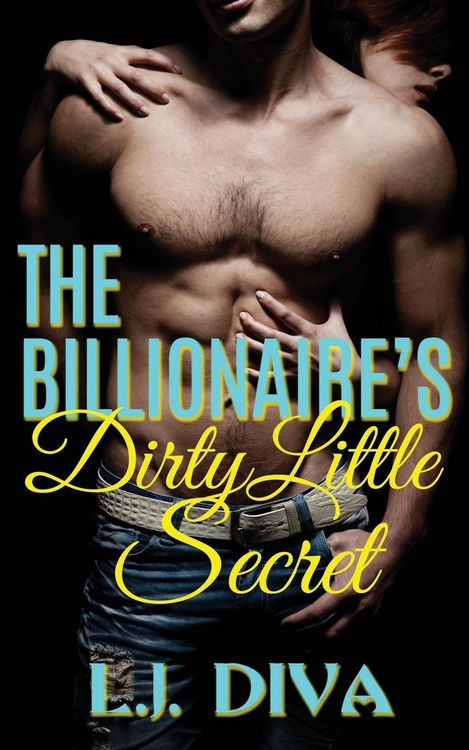 Produktbild: The Billionaire's Dirty Little Secret