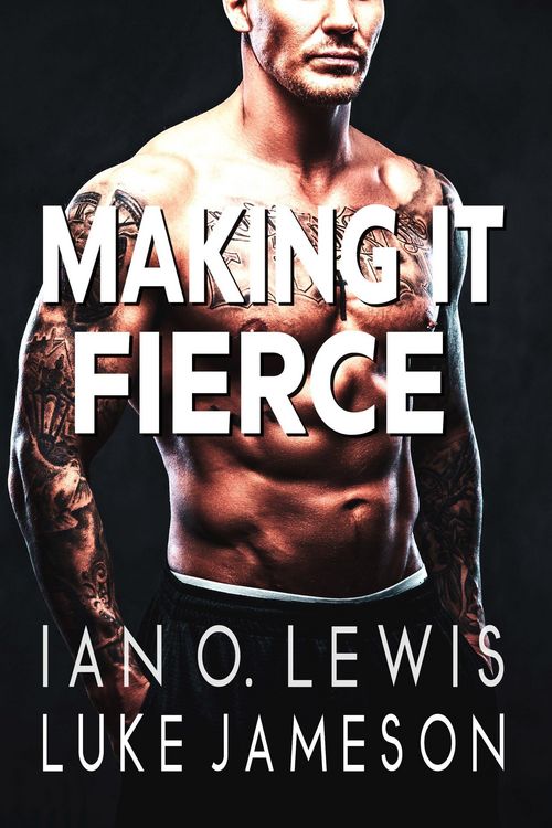 Produktbild: Making It Fierce (The Making It Series, #6)