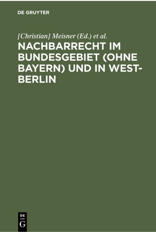 Produktbild: Nachbarrecht im Bundesgebiet (ohne Bayern) und in West-Berlin