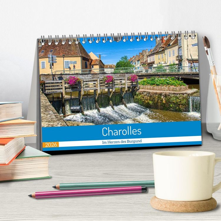 Produktbild: Charolles - Im Herzen des Burgund (Tischkalender 2026 DIN A5 quer), CALVENDO Monatskalender