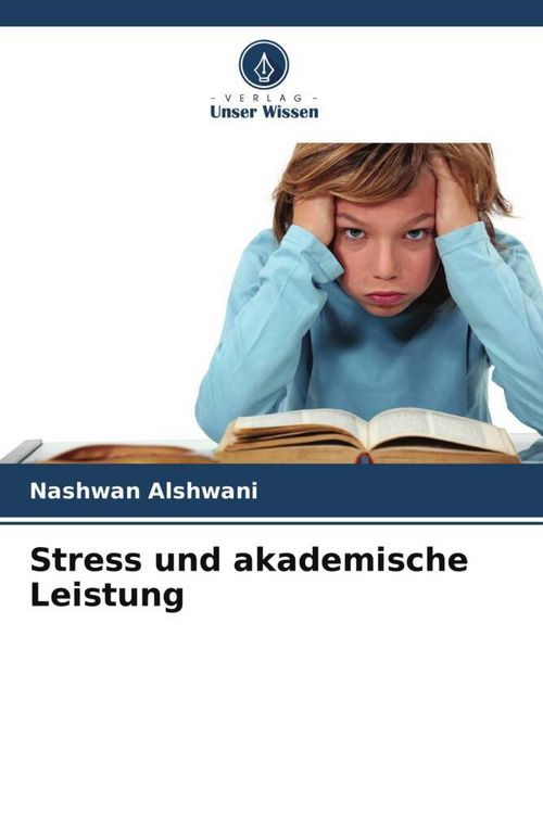 Produktbild: Alshwani, N: Stress und akademische Leistung