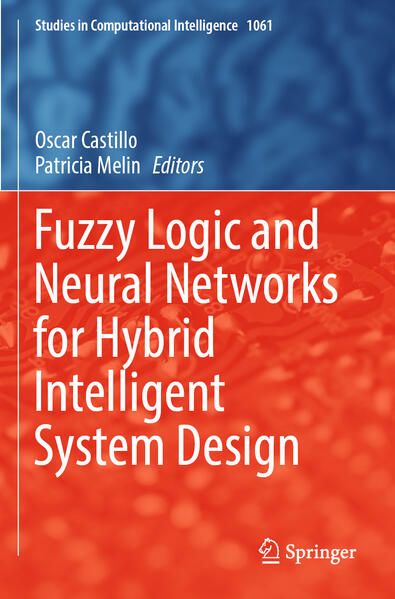 Produktbild: Fuzzy Logic and Neural Networks for Hybrid Intelligent System Design