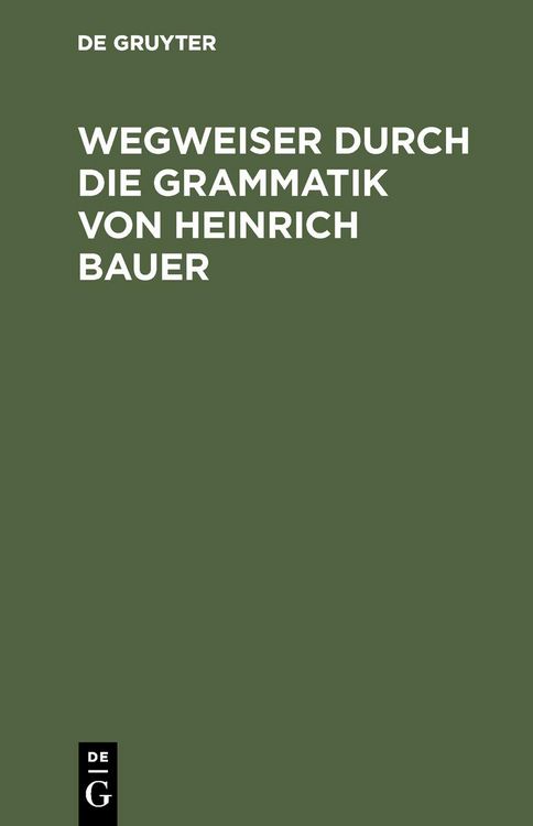 Produktbild: Wegweiser durch die Grammatik von Heinrich Bauer