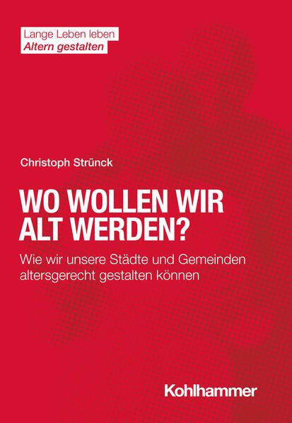Produktbild: Wo wollen wir alt werden?